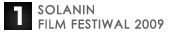 1.Solanin Film Festiwal 2009: Zwycięzcy